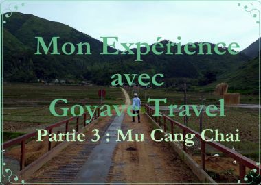 Mon Expérience avec Goyave Travel - Partie 3