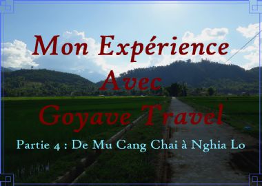 Mon Expérience avec Goyave Travel - Partie 4